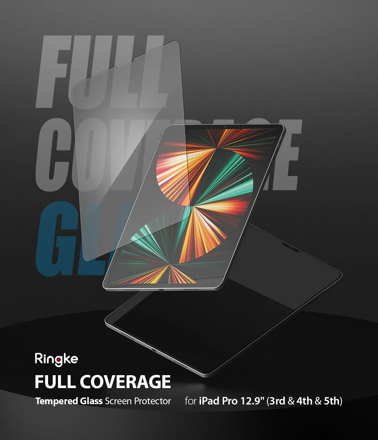 iPad Pro 2021 12.9" 3rd / 4th / 5th Gen ID FULL COVER GLASS Protector By Ringke